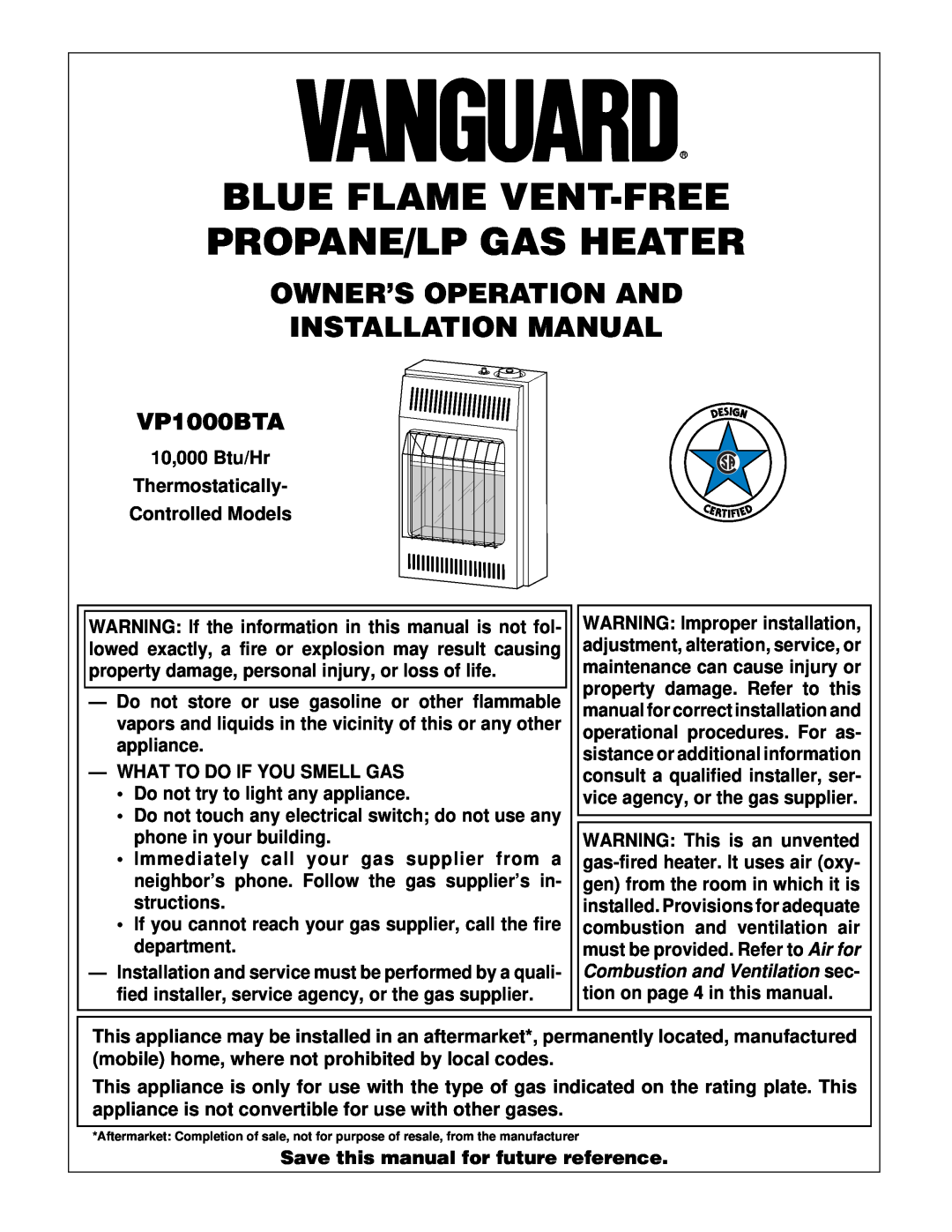 Desa VP1000BTA installation manual Owner’S Operation And Installation Manual, What To Do If You Smell Gas 