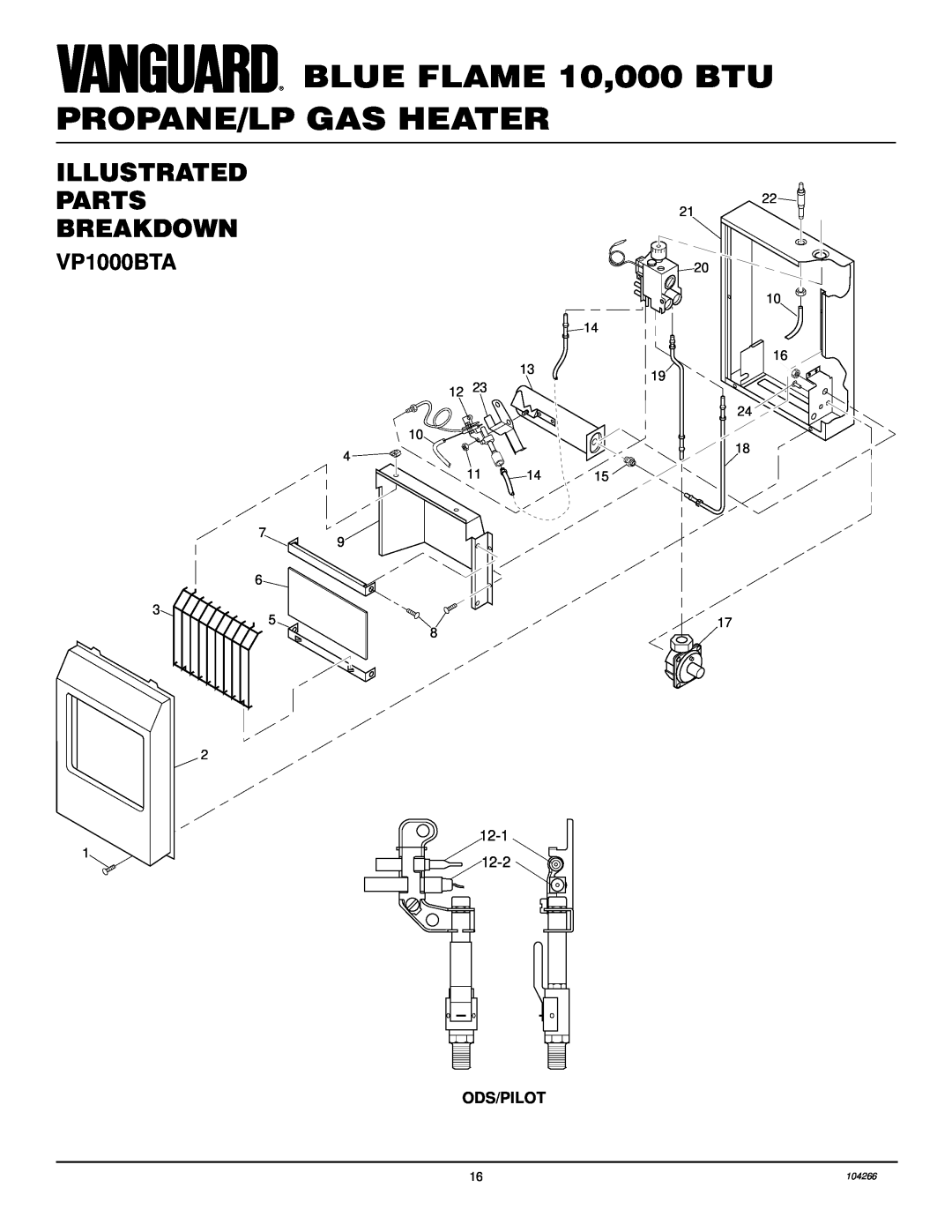 Desa VP1000BTA installation manual Illustrated Parts Breakdown, BLUE FLAME 10,000 BTU PROPANE/LP GAS HEATER, 12-1 