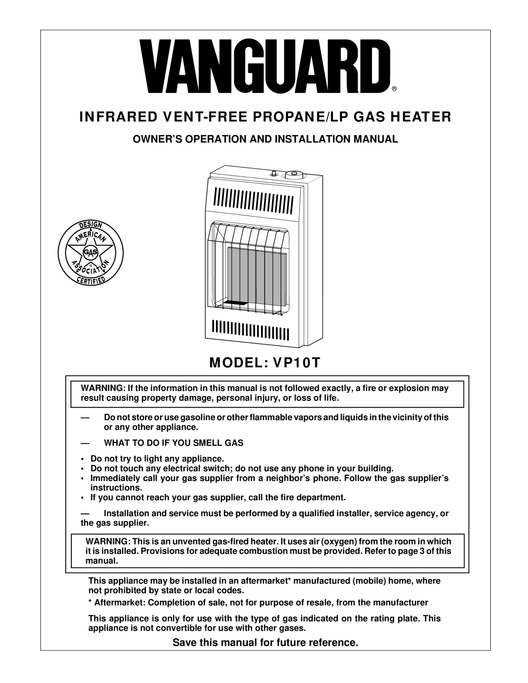 Desa installation manual Infrared VENT-FREE PROPANE/LP GAS Heater, Model VP10T 