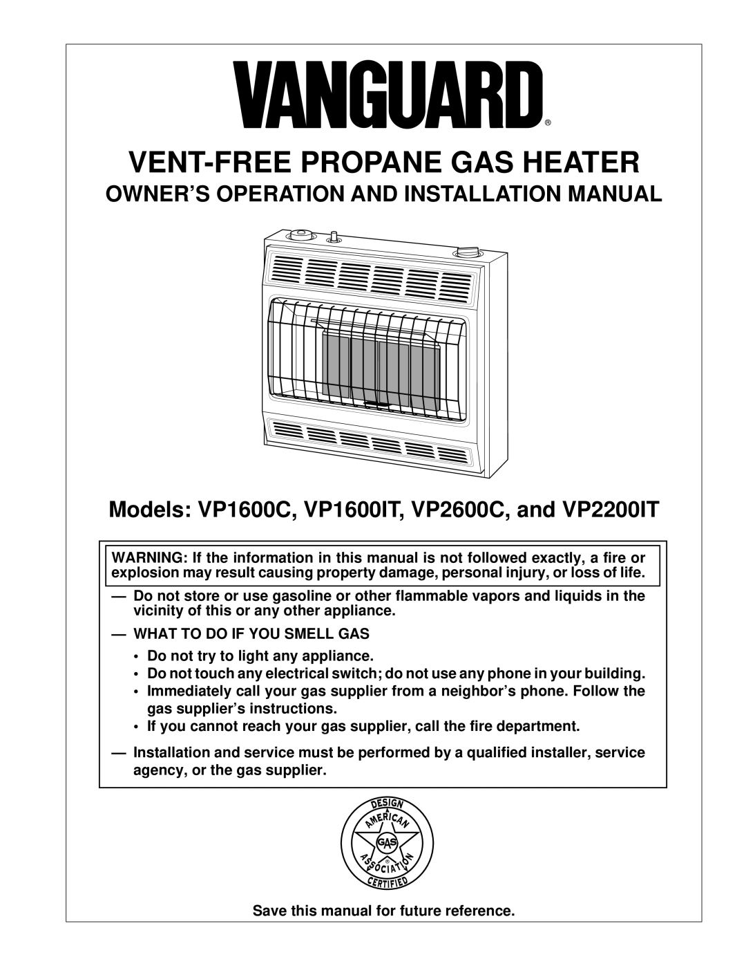 Desa VP1600IT, VP2600C, VP1600C installation manual OWNER’S Operation and Installation Manual, What to do if YOU Smell GAS 