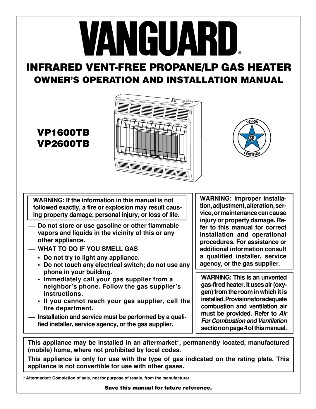 Desa VP1600TB, VP2600TB installation manual Infrared VENT-FREE PROPANE/LP GAS Heater, What to do if YOU Smell GAS 