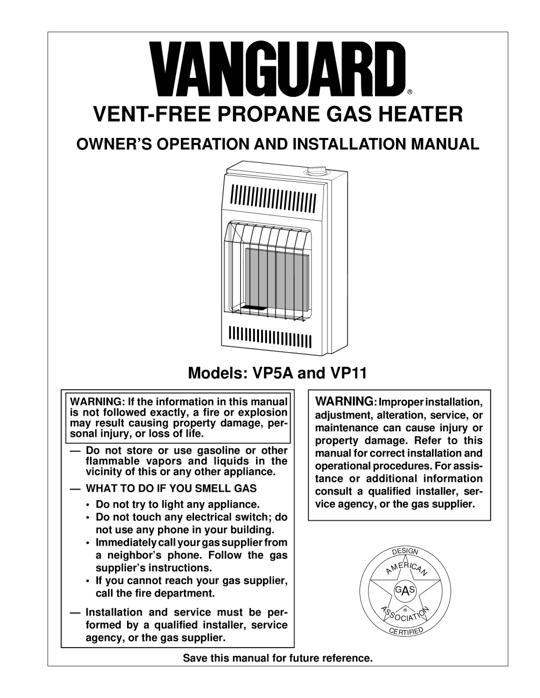 Desa VP11, VP5A installation manual OWNER’S Operation and Installation Manual, What to do if YOU Smell GAS 