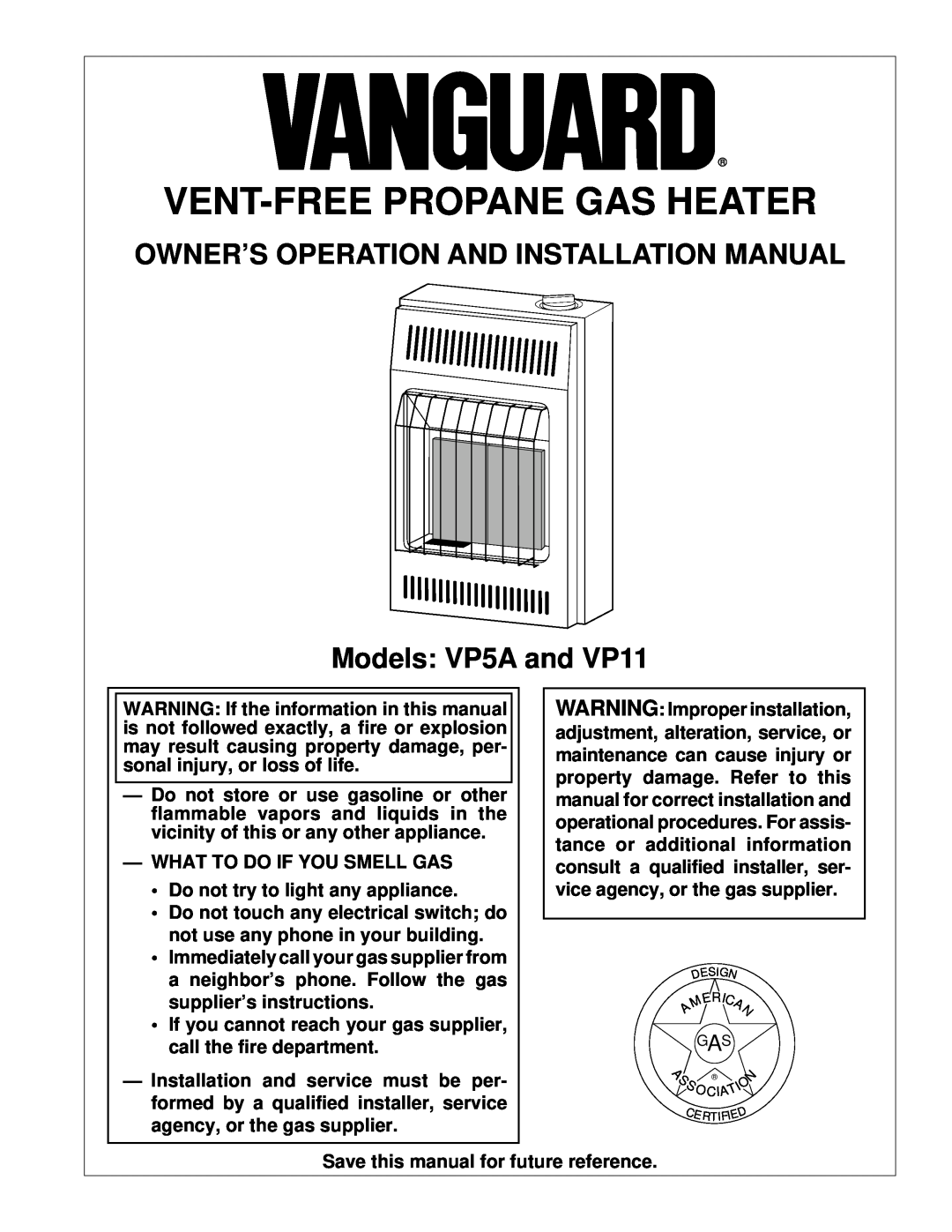 Desa installation manual Owner’S Operation And Installation Manual, Models VP5A and VP11, Vent-Freepropane Gas Heater 