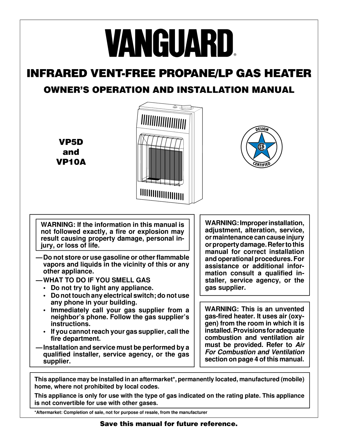 Desa VP5D installation manual OWNER’S Operation and Installation Manual, What to do if YOU Smell GAS 