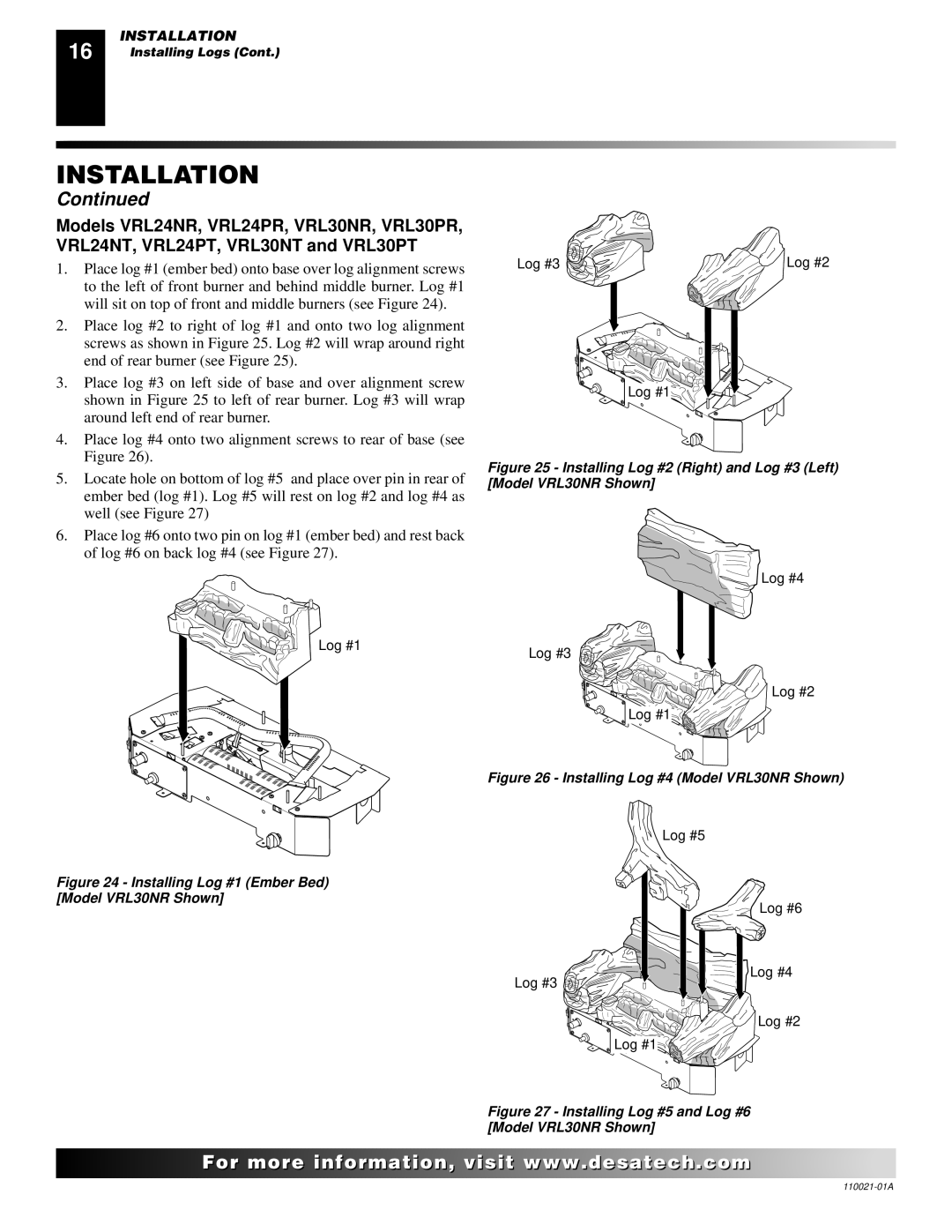 Desa CSG3924NT, VRL24NT, CTB3924PT, VRL24PT, VRL30NT, VRL30PT Installing Log #2 Right and Log #3 Left Model VRL30NR Shown 