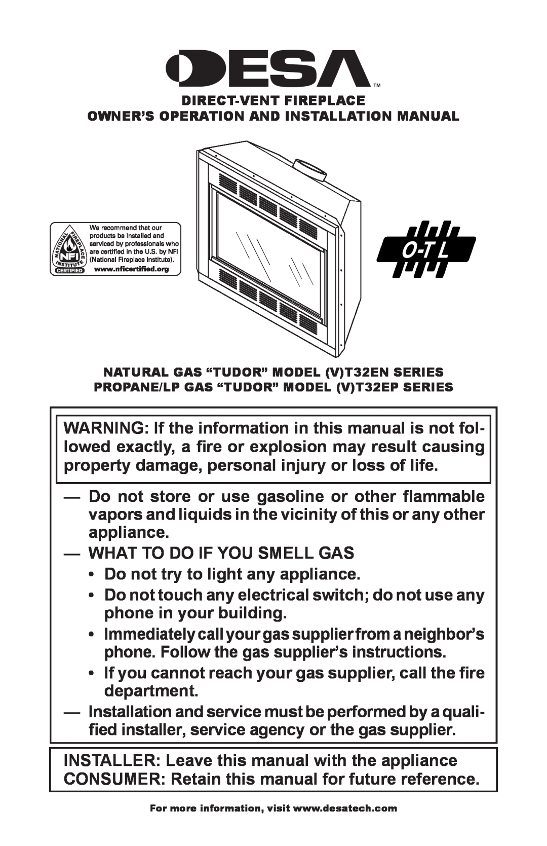 Desa (V)T32EN SERIES, (V)T32EP SERIES installation manual WHAT TO DO IF YOU SMELL GAS Do not try to light any appliance 