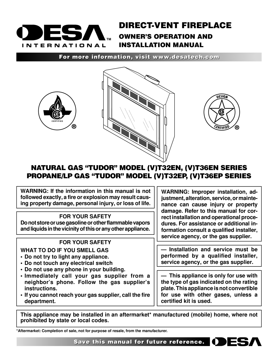 Desa (V)T36EP SERIES, (V)T32EP, (V)T36EN SERIES, V)T32EN installation manual For Your Safety What to do if YOU Smell GAS 