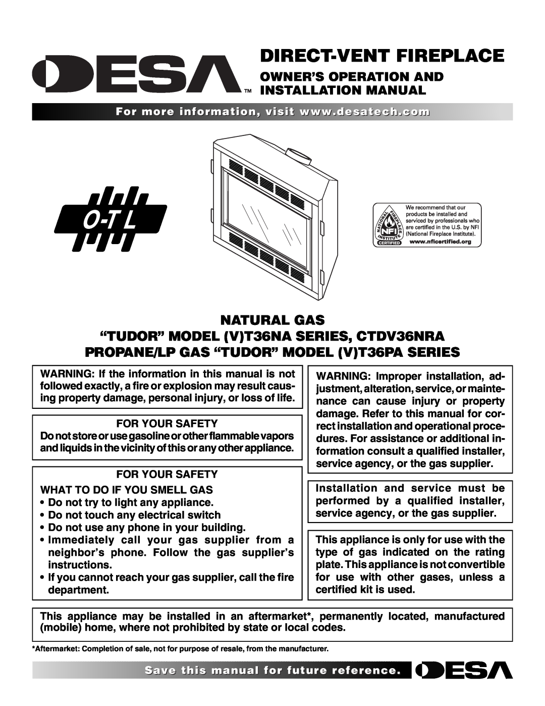 Desa (V)T36NA SERIES installation manual For Your Safety What To Do If You Smell Gas, Save thisfor, Natural Gas 