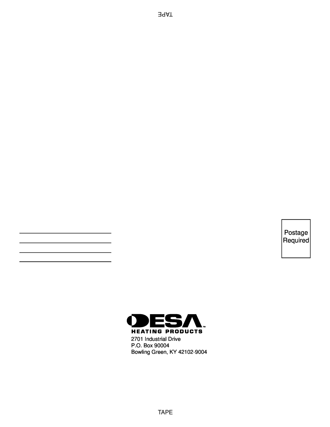 Desa VTGF33NRA installation manual Postage Required, Tape, Industrial Drive P.O. Box Bowling Green, KY 