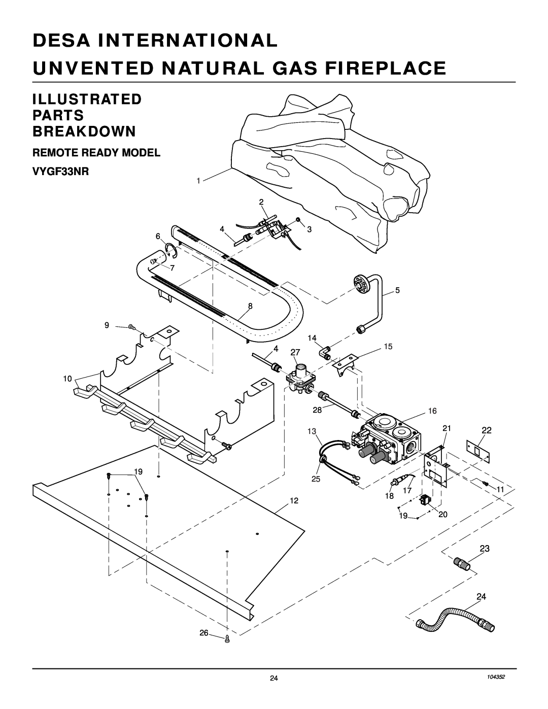 Desa Illustrated Parts Breakdown, REMOTE READY MODEL VYGF33NR, Desa International Unvented Natural Gas Fireplace 