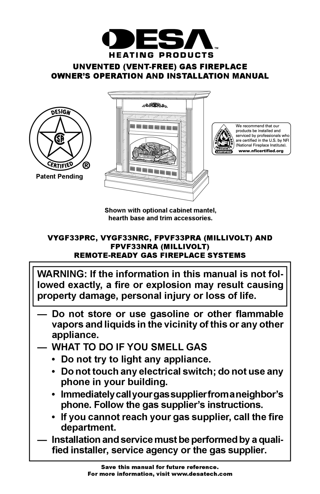 Desa VYGF33PRC installation manual What to do if YOU Smell GAS, Patent Pending 