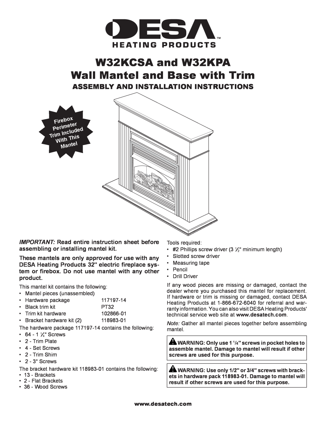 Desa installation instructions W32KCSA and W32KPA Wall Mantel and Base with Trim 
