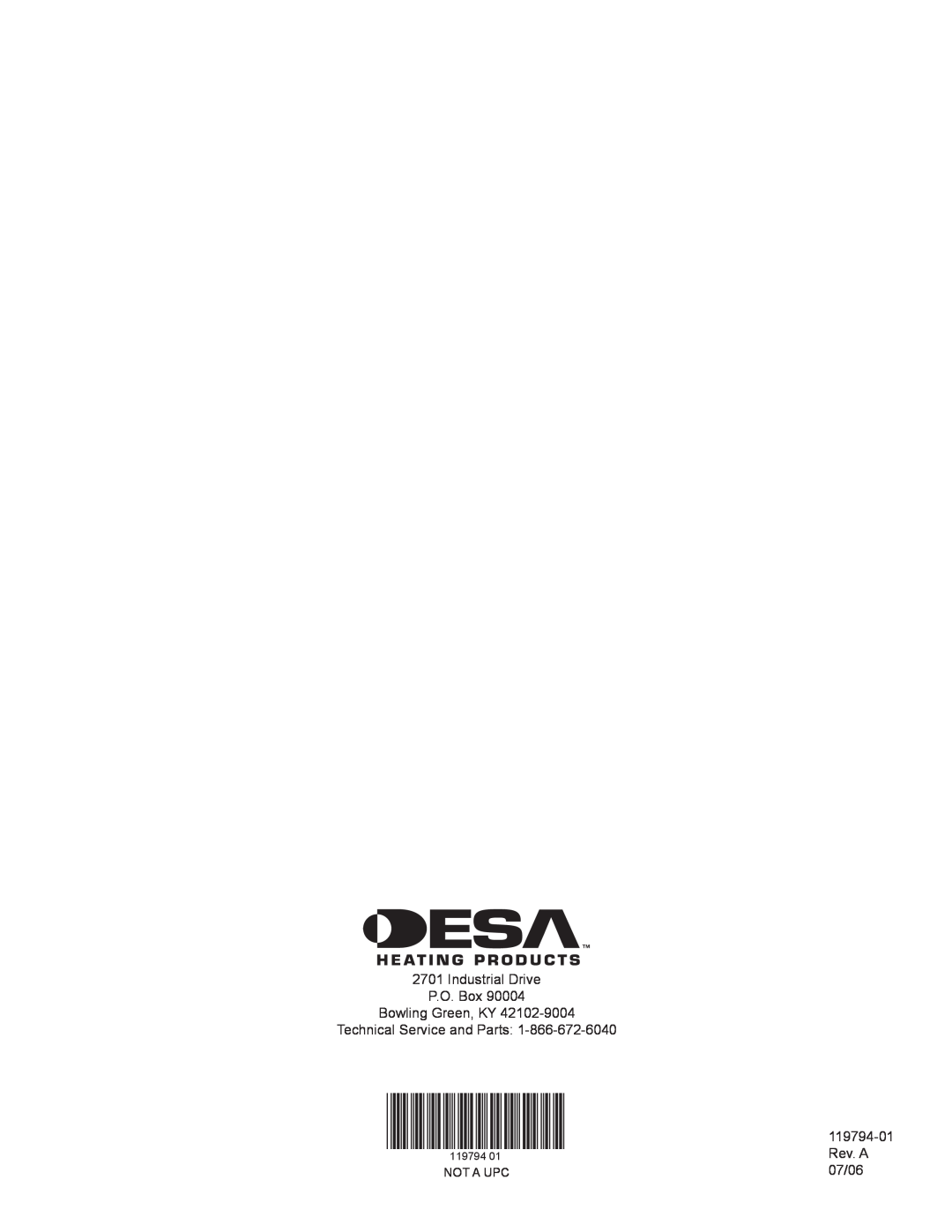 Desa W32KCSA Industrial Drive P.O. Box Bowling Green, KY, Technical Service and Parts, 119794-01, Rev. A, 07/06, Not A Upc 