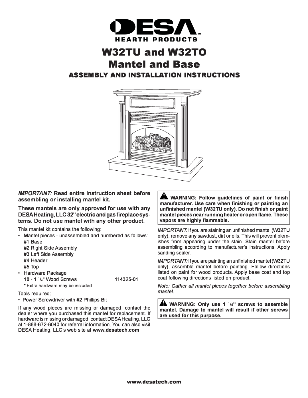 Desa installation instructions W32TU and W32TO Mantel and Base, Assembly And Installation Instructions 