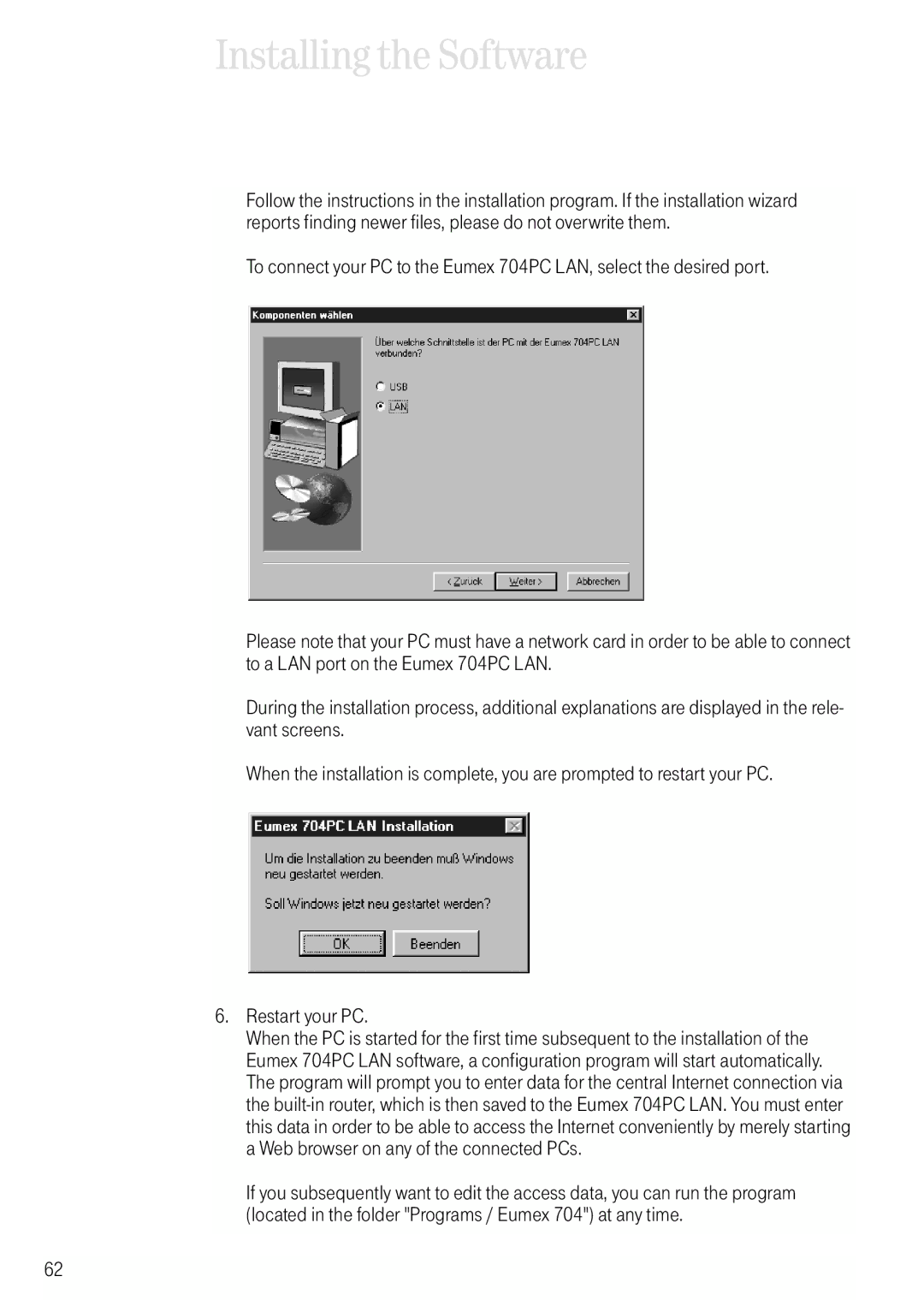 Deutsche Telekom 704PC manual Restart your PC 