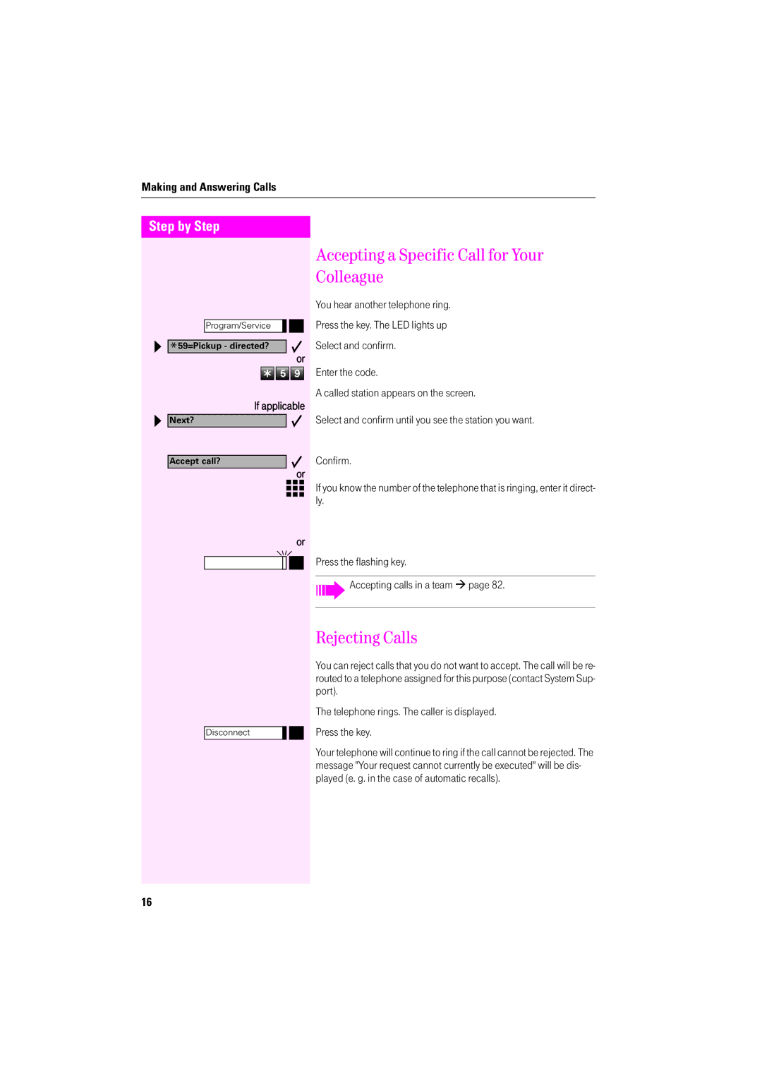 Deutsche Telekom F400, F600 Accepting a Specific Call for Your Colleague, Rejecting Calls, You hear another telephone ring 