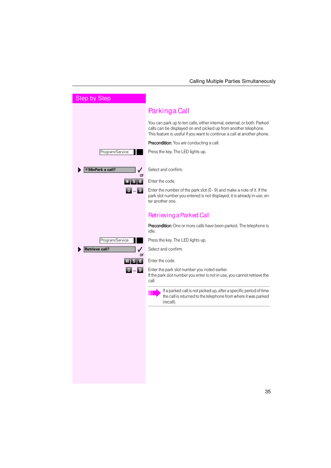 Deutsche Telekom F200, F600, F400 operating instructions Parking a Call, Retrieving a Parked Call 