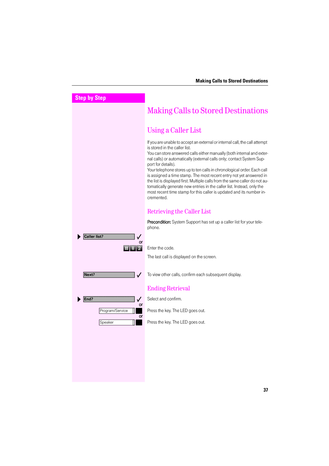 Deutsche Telekom F400, F600, F200 operating instructions Using a Caller List, Retrieving the Caller List, Ending Retrieval 