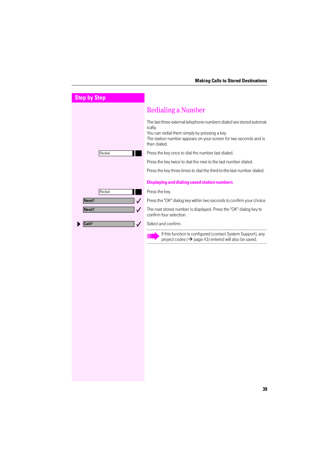 Deutsche Telekom F600, F400, F200 operating instructions Redialing a Number, Displaying and dialing saved station numbers 