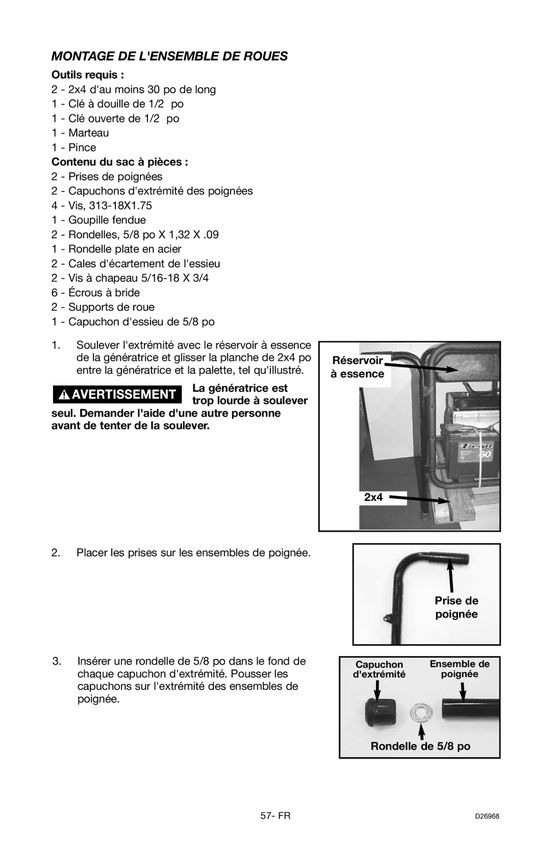 DeVillbiss Air Power Company D26968 warranty Montage DE Lensemble DE Roues, Outils requis, Contenu du sac à pièces 