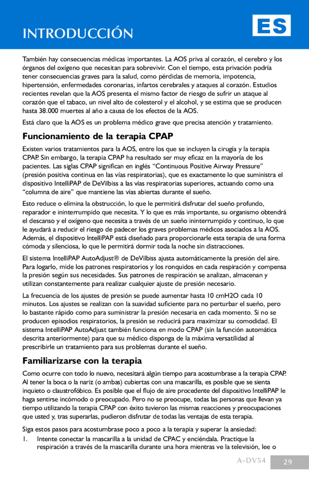 DeVillbiss Air Power Company DV54 manual Funcionamiento de la terapia Cpap, Familiarizarse con la terapia 