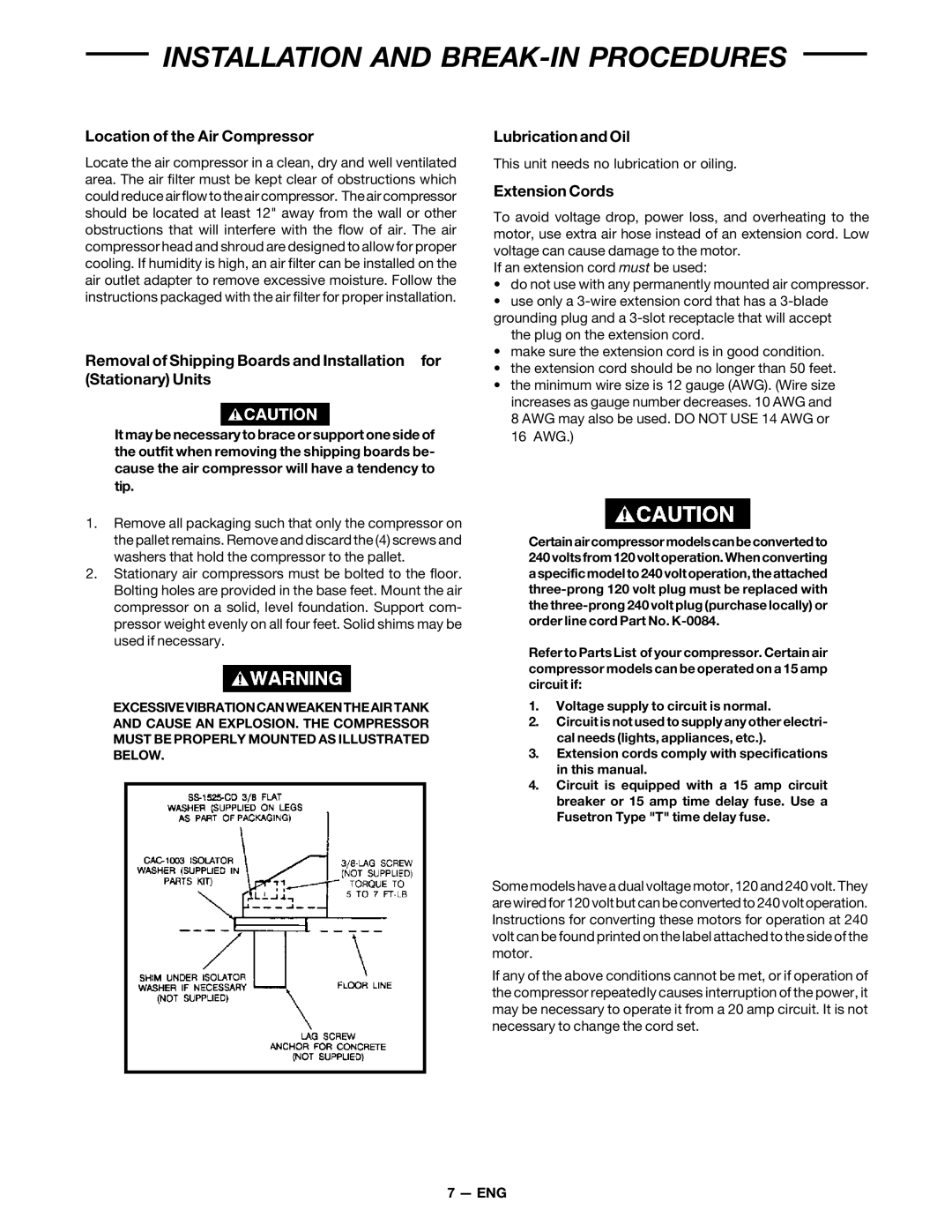 DeVillbiss Air Power Company MG7-OFTWIN warranty Installation and BREAK-IN Procedures, Location of the Air Compressor 