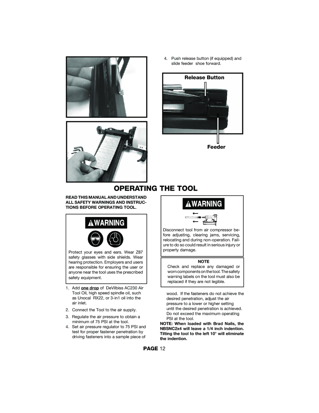 DeVillbiss Air Power Company NB1252X4, NBSNC2X4, NF2502X4, SNC1002X4, Contractor Series, NB2002X4, MG-NS2X4A Operating the Tool 