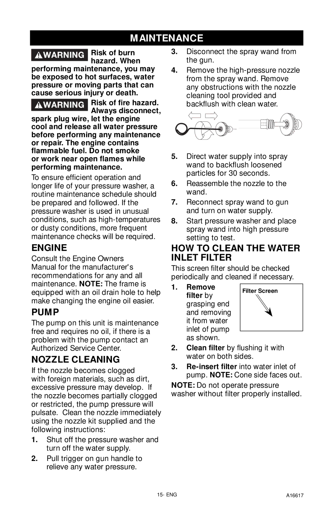 DeVillbiss Air Power Company A16617, XR2625 Engine, HOW to Clean the Water Inlet Filter, Pump, Nozzle Cleaning 