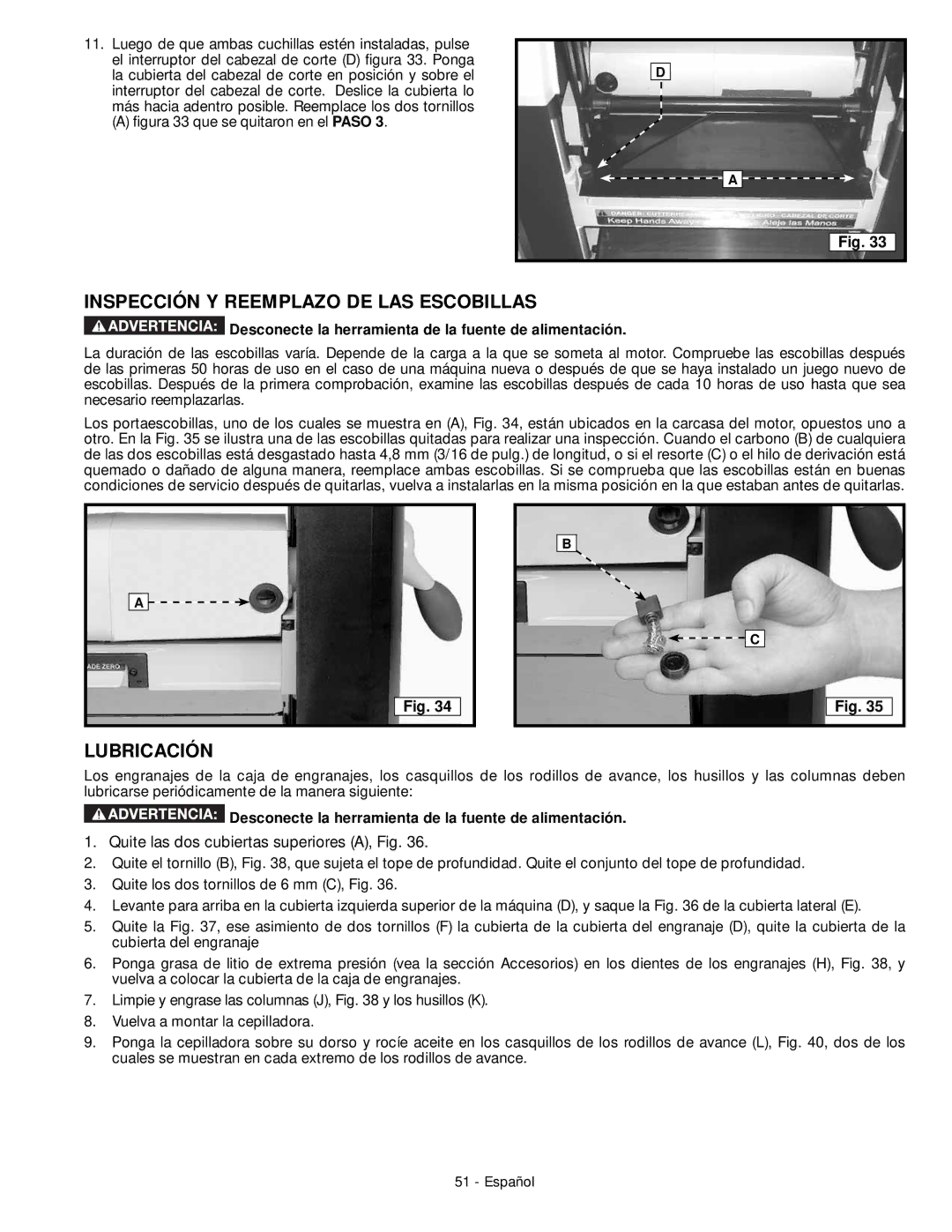 DeWalt 18657 instruction manual Inspección Y Reemplazo DE LAS Escobillas, Lubricación 