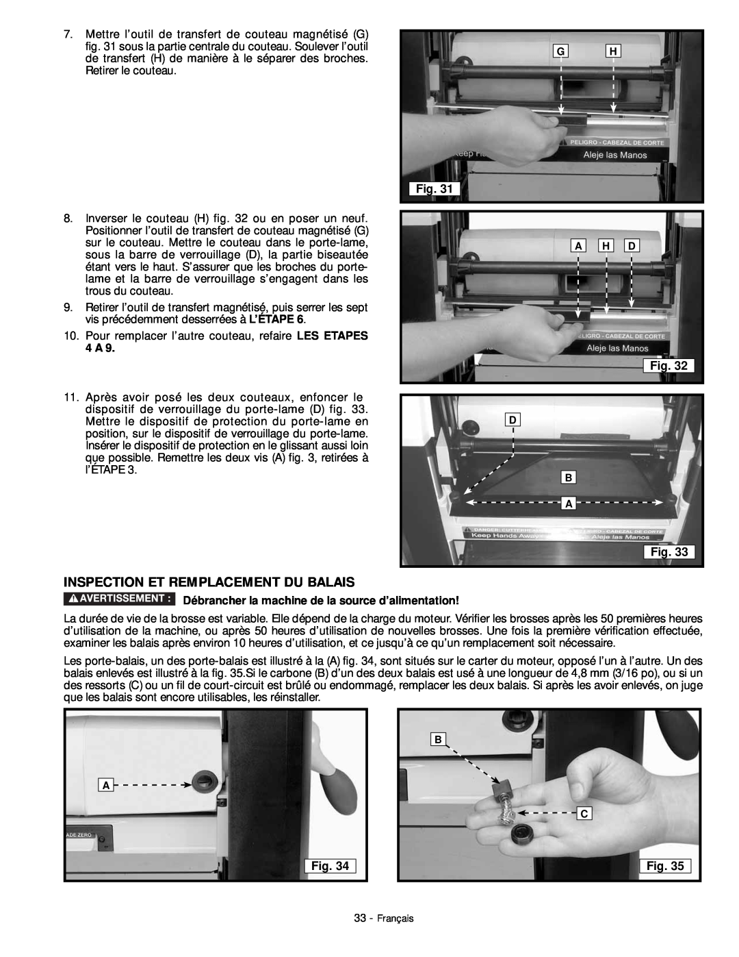 DeWalt 18657 instruction manual Inspection Et Remplacement Du Balais, Débrancher la machine de la source d’alimentation 