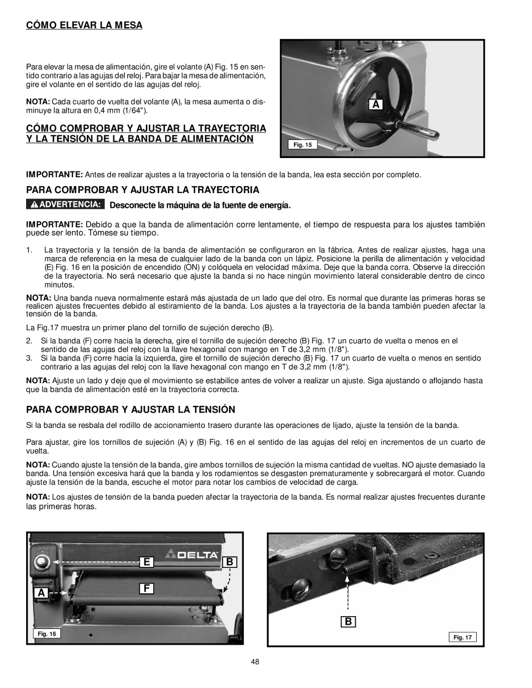 DeWalt 31-260X Cómo Elevar LA Mesa, Para Comprobar Y Ajustar LA Trayectoria, Para Comprobar Y Ajustar LA Tensión 