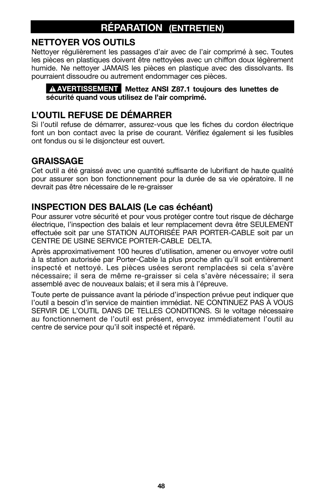 DeWalt 340 instruction manual Réparation Entretien, Nettoyer VOS Outils, ’OUTIL Refuse DE Démarrer, Graissage 