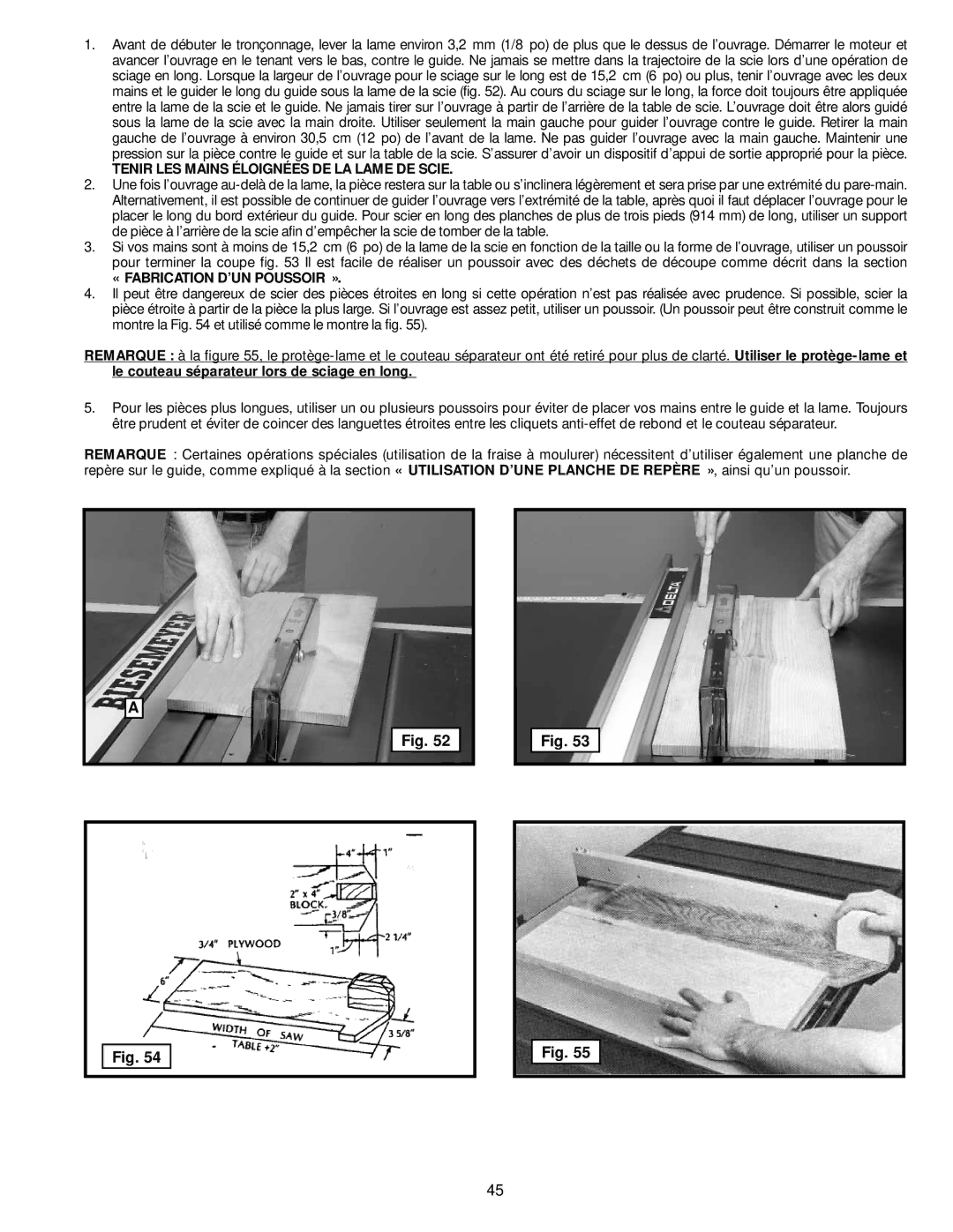 DeWalt 36-714 instruction manual Tenir LES Mains Éloignées DE LA Lame DE Scie, « Fabrication D’UN Poussoir » 