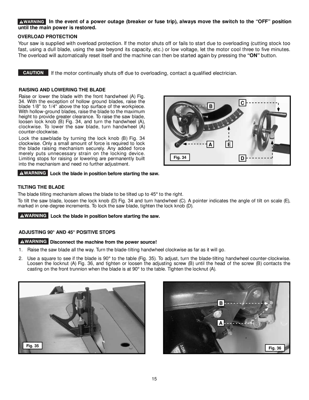 DeWalt 36-L51X Overload Protection, Raising and Lowering the Blade, Tilting the Blade, Adjusting 90 and 45 Positive Stops 