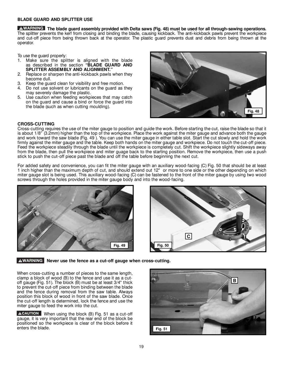 DeWalt 36-L31X, 36-L53L, 36-L51X, 36-L51L Blade Guard and Splitter USE, Splitter Assembly and Alignment, Cross-Cutting 