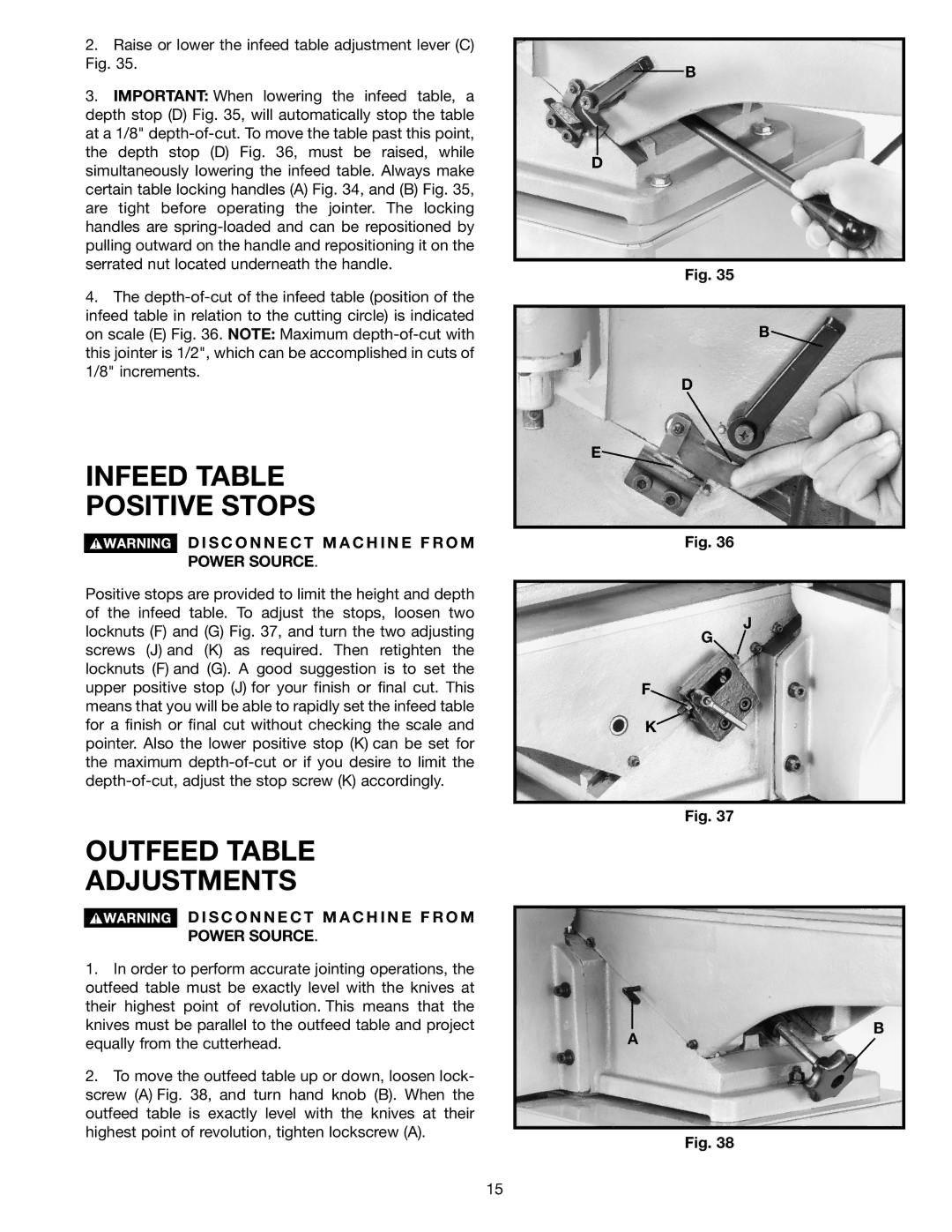 DeWalt 37-380 Infeed Table Positive Stops, Outfeed Table Adjustments, S C O N N E C T M a C H I N E F R O M Power Source 