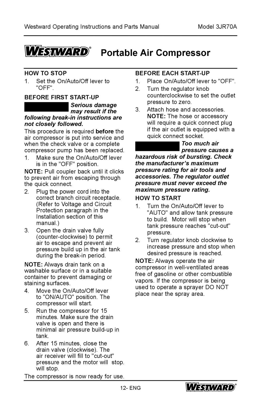 DeWalt 3JR70A specifications HOW to Stop, Before First START-UP, Before Each START-UP, HOW to Start 