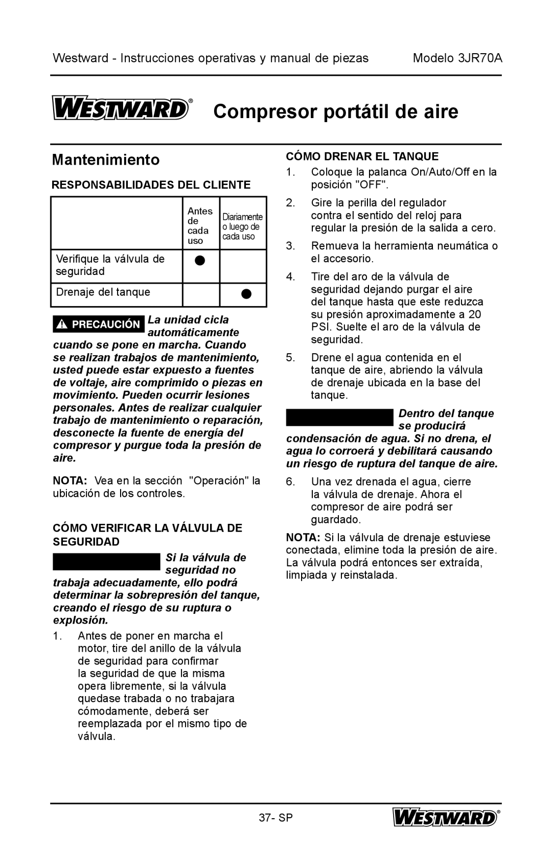 DeWalt 3JR70A Mantenimiento, Responsabilidades DEL Cliente, Cómo Verificar LA Válvula DE Seguridad, Cómo Drenar EL Tanque 