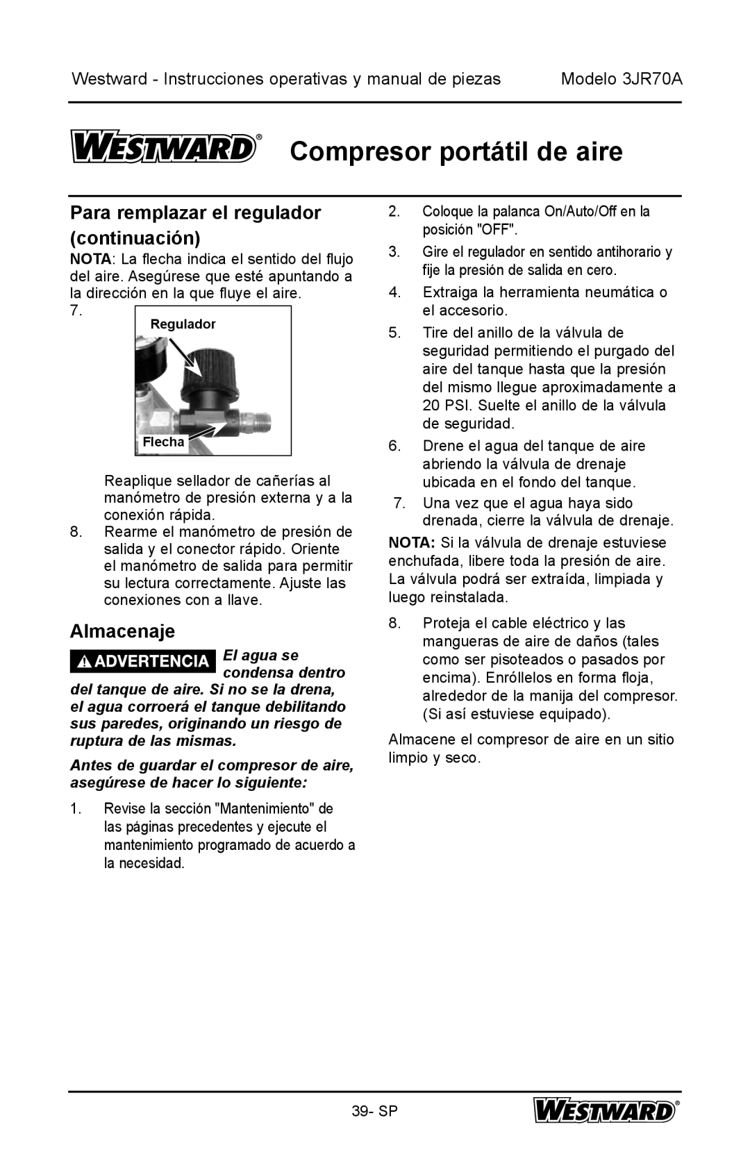 DeWalt 3JR70A specifications Para remplazar el regulador continuación, Almacenaje 