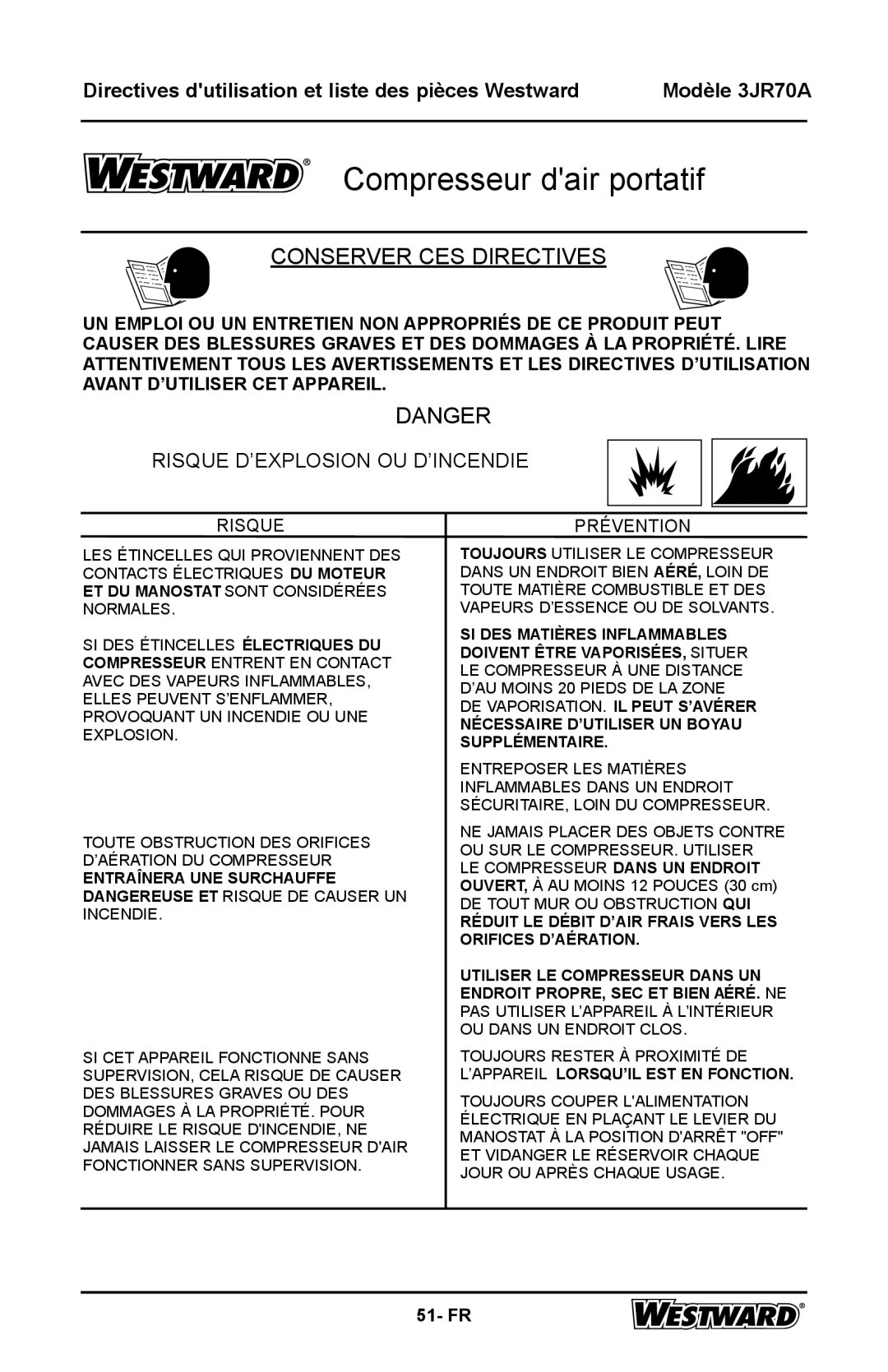 DeWalt 3JR70A specifications Risque D’EXPLOSION OU D’INCENDIE, Prévention 