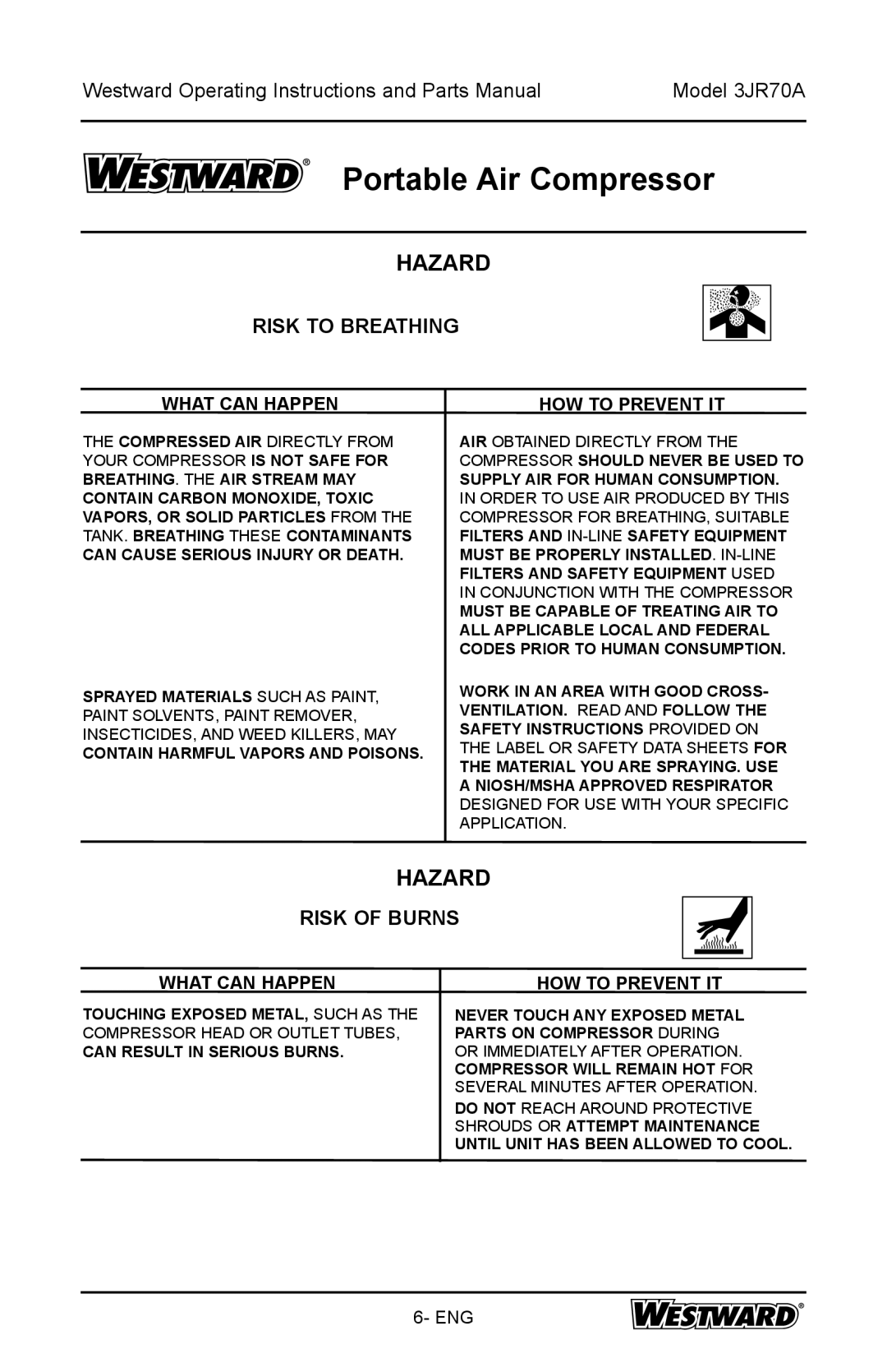 DeWalt 3JR70A specifications Risk to Breathing, Risk of Burns 