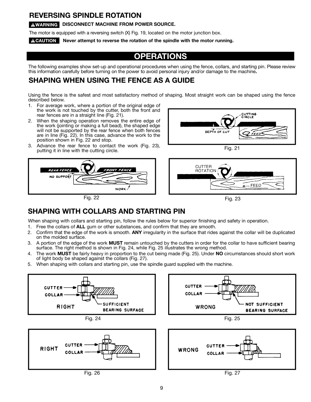 DeWalt 43-459 Reversing Spindle Rotation, Shaping When Using the Fence AS a Guide, Shaping with Collars and Starting PIN 