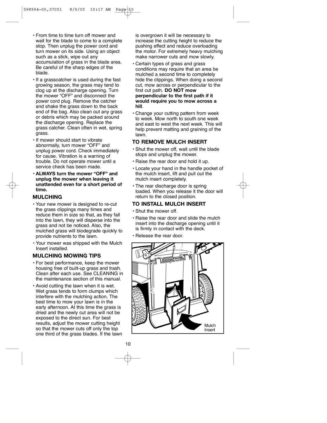 DeWalt 900.37051 instruction manual Mulching Mowing Tips, To Remove Mulch Insert, To Install Mulch Insert 