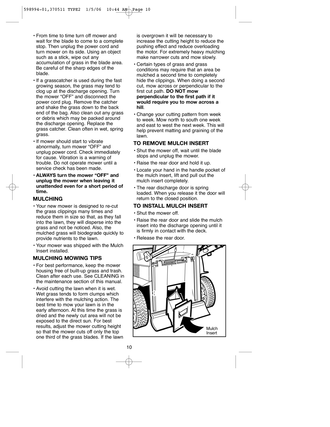 DeWalt 900.370511 instruction manual Mulching Mowing Tips, To Remove Mulch Insert, To Install Mulch Insert 