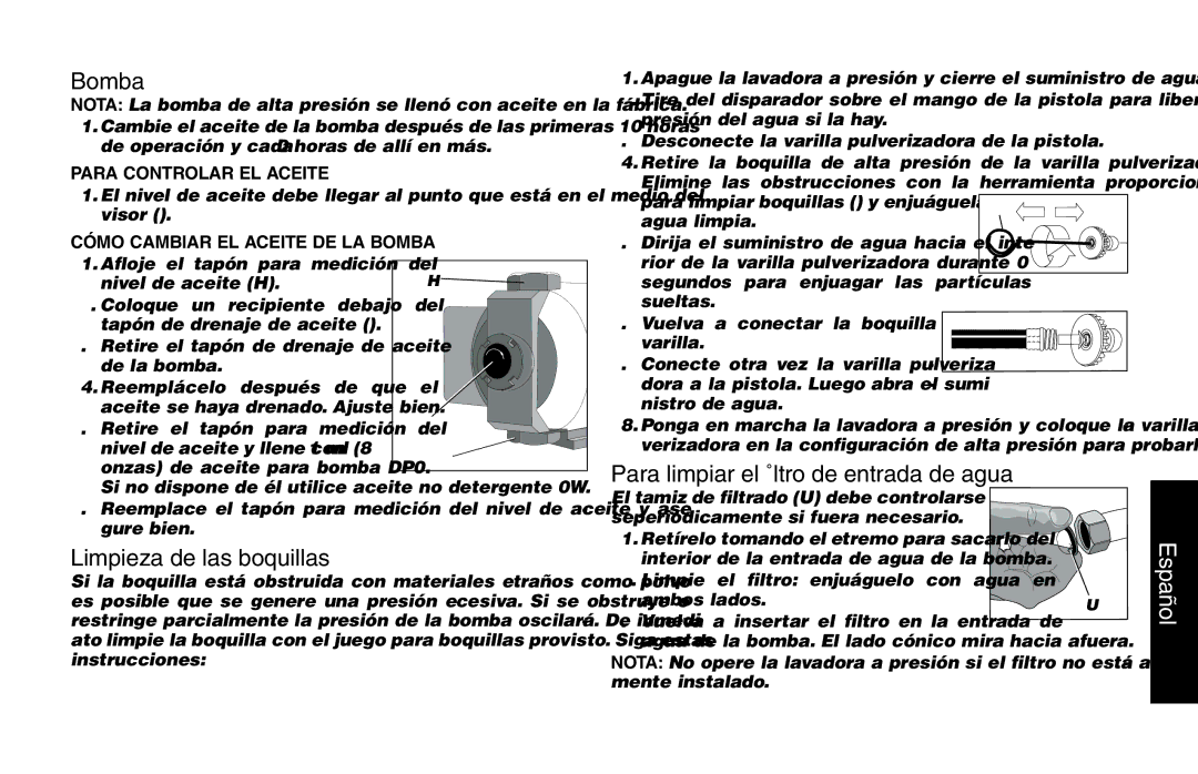 DeWalt DP2800 Bomba, Limpieza de las boquillas, Para limpiar el filtro de entrada de agua, Para Controlar EL Aceite 