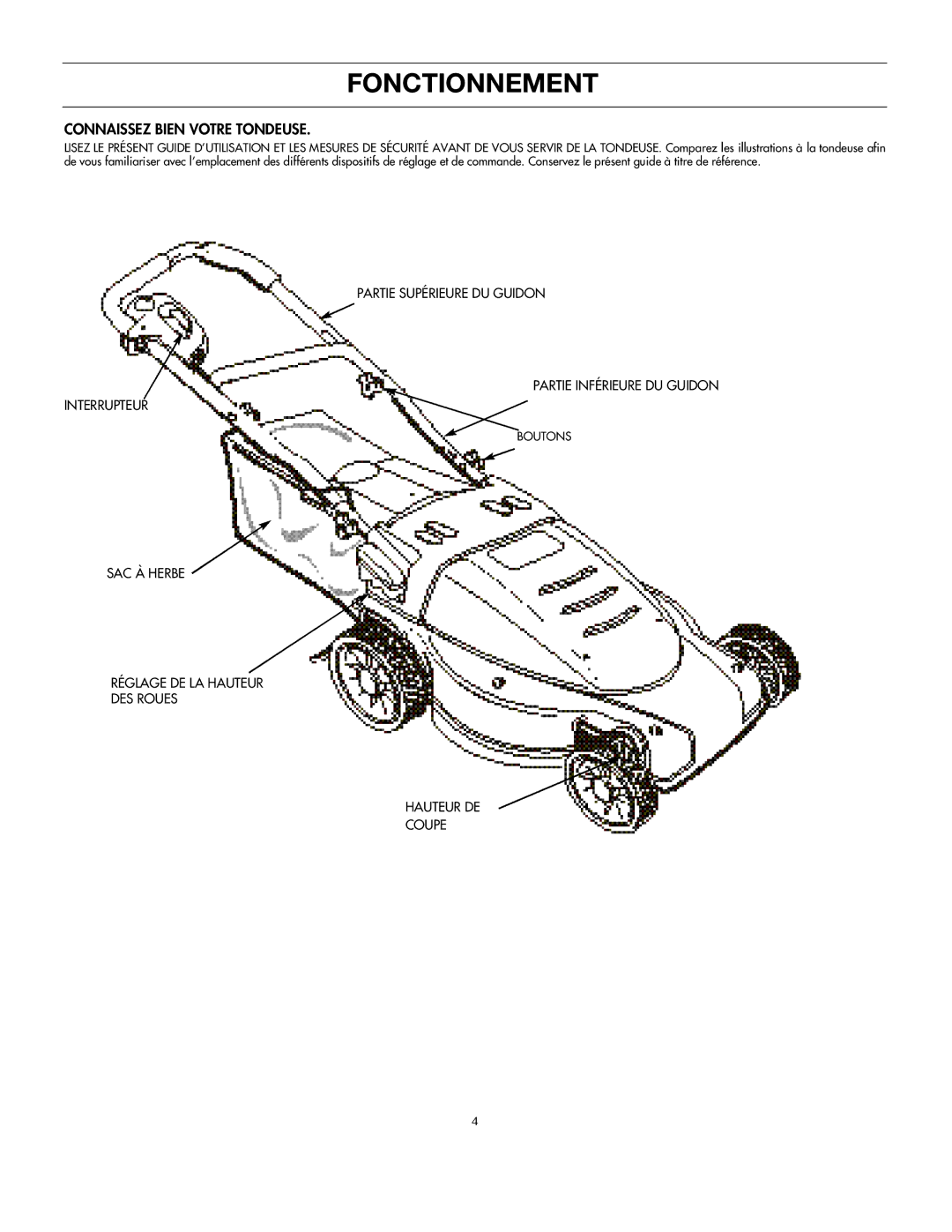 DeWalt C935-355190 owner manual Fonctionnement, Connaissez Bien Votre Tondeuse 