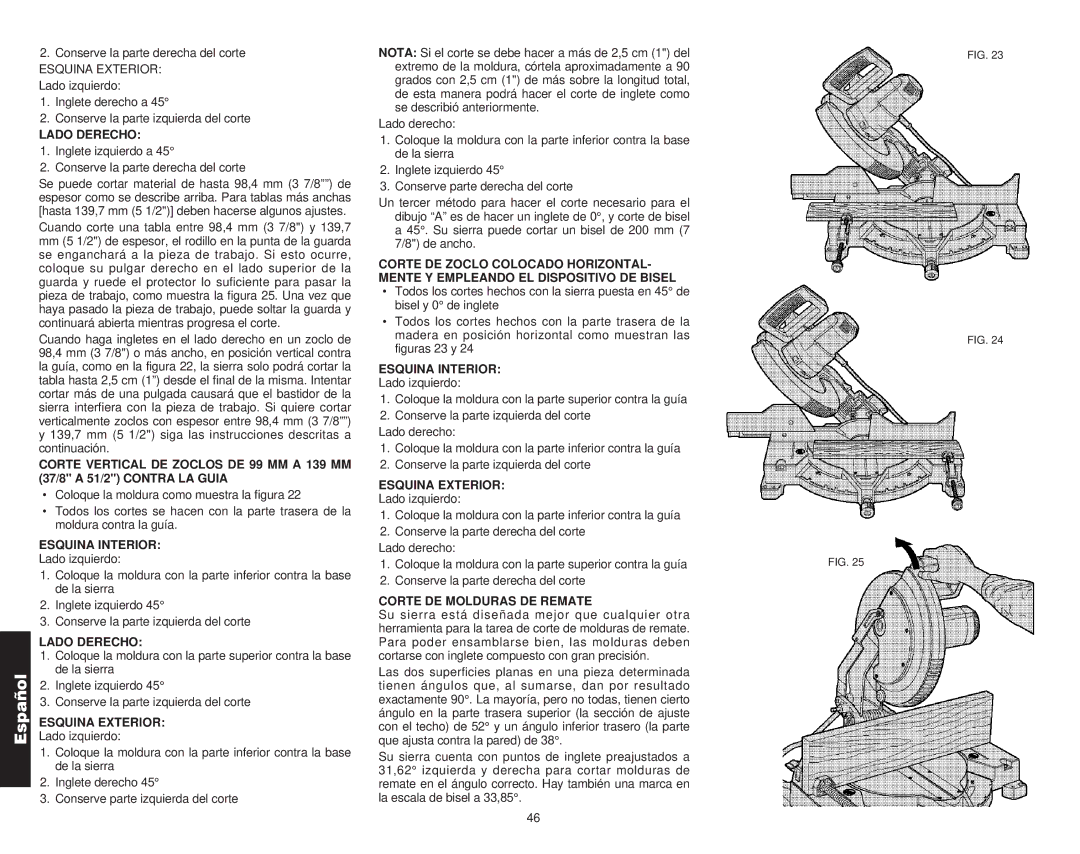 DeWalt Compound Miter Saw manual Lado Derecho, Esquina Exterior, Corte DE Molduras DE Remate 