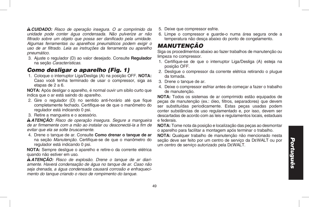 DeWalt D2002M instruction manual Como desligar o aparelho Fig, Manutenção 