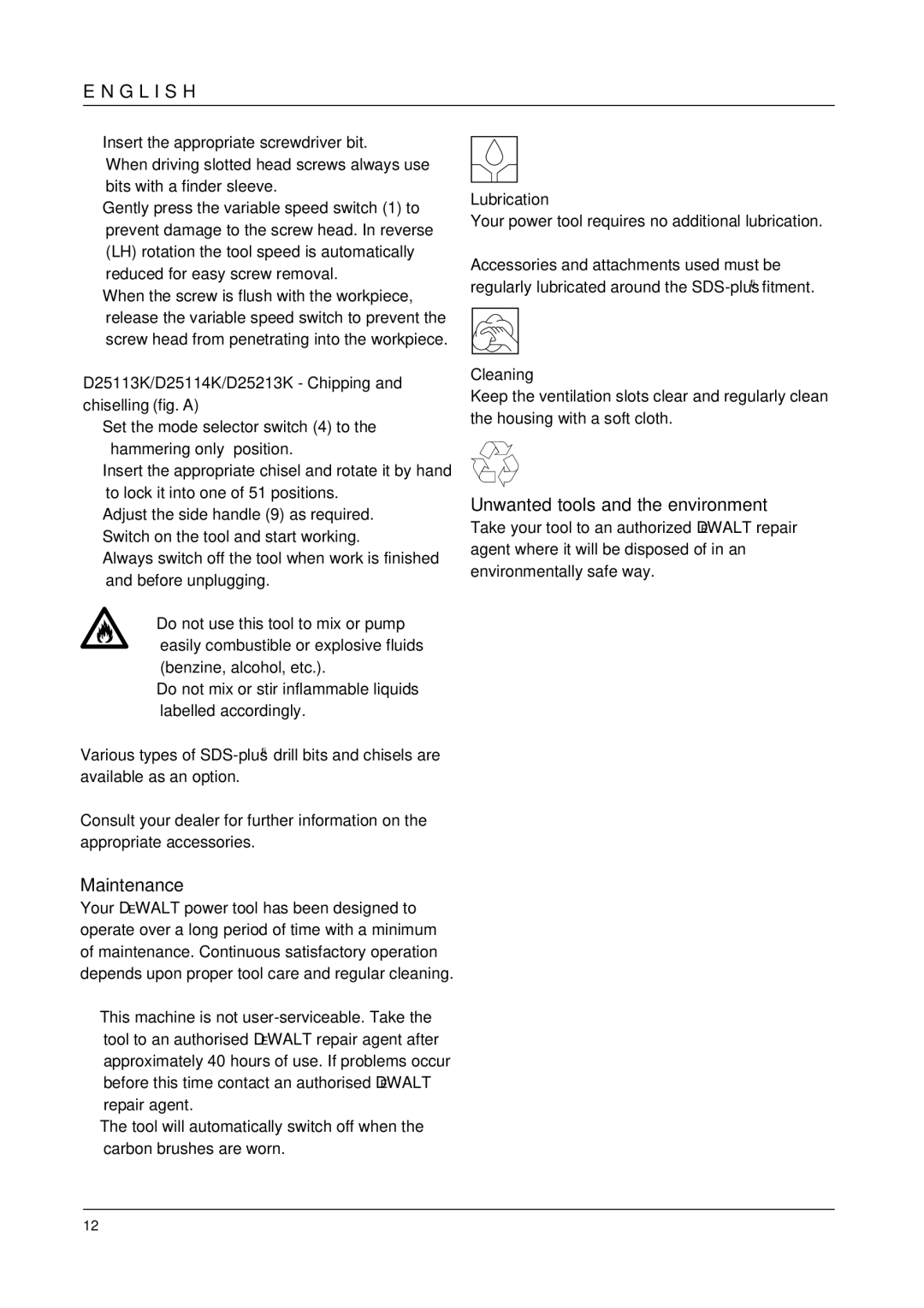 DeWalt D25213K manual Maintenance, Unwanted tools and the environment 