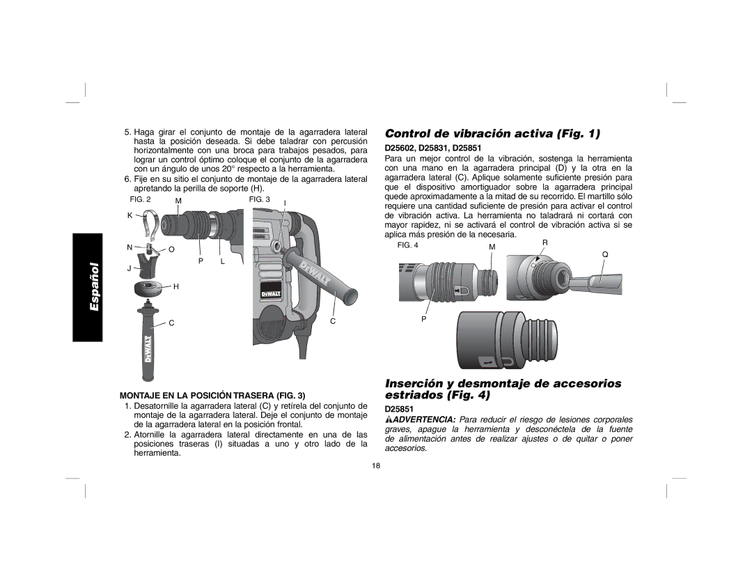 DeWalt D25601 instruction manual Control de vibración activa Fig, Inserción y desmontaje de accesorios estriados Fig 